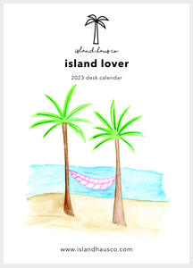 Island Lover 2023 Calendar