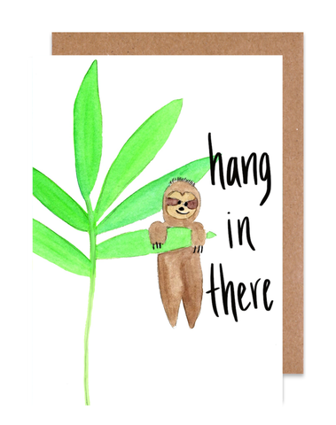 Hang in There! Card