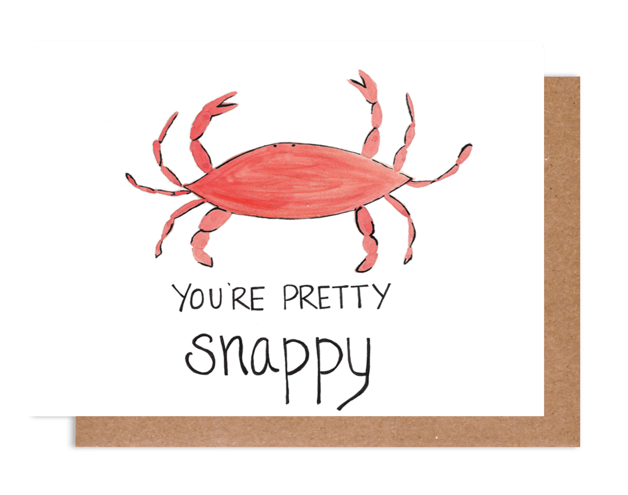 You're Pretty Snappy Card