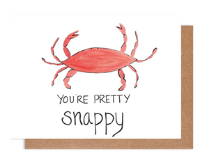 You're Pretty Snappy Card